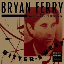 Load image into Gallery viewer, Bryan Ferry And His Orchestra - Bitter-Sweet (Red vinyl)