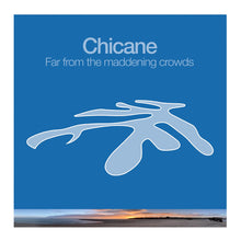 Load image into Gallery viewer, Chicane - Far From The Maddening Crowds (2LP)