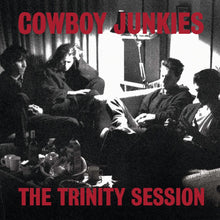 Load image into Gallery viewer, Cowboy Junkies - The Trinity Session (2LP)