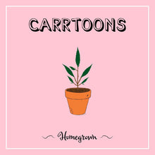 Load image into Gallery viewer, Carrtoons - Homegrown (Homegrown Green vinyl)