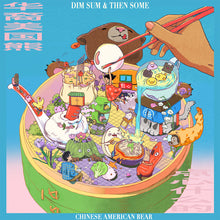 Load image into Gallery viewer, Chinese American Bear - Dim Sum & Then Some (Rose Lychee vinyl)