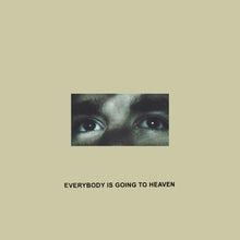 Load image into Gallery viewer, Citizen - Everybody is Going to Heaven (10 Year Anniversary Edition) (2LP Cloudy Gold vinyl)