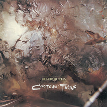 Load image into Gallery viewer, Cocteau Twins - Head Over Heels