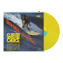 Load image into Gallery viewer, Dick Dale & His Del-Tones - Surfers' Choice (Yellow vinyl)