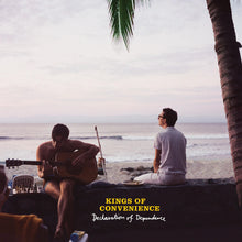 Load image into Gallery viewer, Kings Of Convenience - Declaration Of Dependence