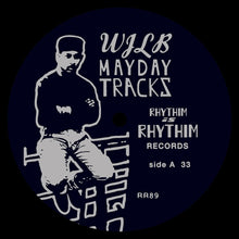 Load image into Gallery viewer, Rhythim Is Rhythim - WJLB Mayday Tracks