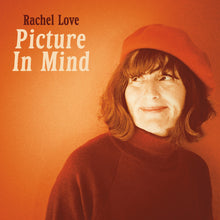 Load image into Gallery viewer, Rachel Love - Picture In Mind (Orange vinyl)