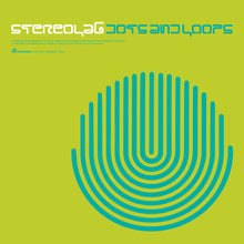 Load image into Gallery viewer, Stereolab - Dots And Loops (2025 Reissue 2LP)