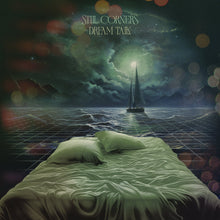 Load image into Gallery viewer, Still Corners - Dream Talk (Coke Bottle Green)