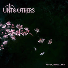 Load image into Gallery viewer, Unto Others - Never, Neverland (Starlight Sparkles vinyl)