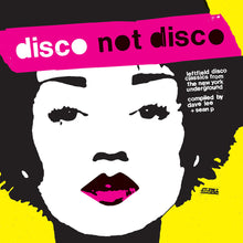 Load image into Gallery viewer, Various - Disco Not Disco (Leftfield Disco Classics From The New York Underground) (25th Anniversary Edition, 3LP Yellow))