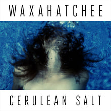 Load image into Gallery viewer, Waxahatchee - Cerulean Salt (Cerulean Blue)