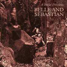 Load image into Gallery viewer, Belle And Sebastian - A Bit Of Previous (Indies Edition LP + 7")