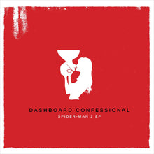 Load image into Gallery viewer, Dashboard Confessional - Spider-Man 2 EP (Mondo Exclusive. 10" Clear w Red & White Splatter)