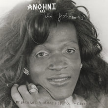 Load image into Gallery viewer, Anohni And The Johnsons - My Back Was A Bridge For You To Cross
