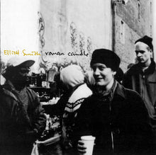Load image into Gallery viewer, Elliott Smith - Roman Candle
