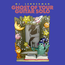 Load image into Gallery viewer, MJ Lenderman - Ghost Of Your Guitar Solo
