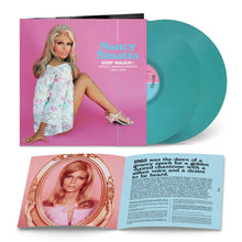 Load image into Gallery viewer, Nancy Sinatra - Keep Walkin': Singles, Demos &amp; Rarities 1965–1978 (2LP Zodiac Blue)
