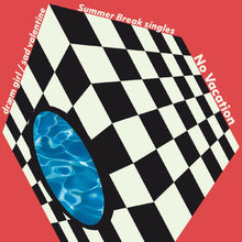 Load image into Gallery viewer, No Vacation - Summer Break Singles (Blue &amp; Green half/half 7")

