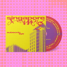 Load image into Gallery viewer, Subsonic Eye - Singapore Dreaming (CD)
