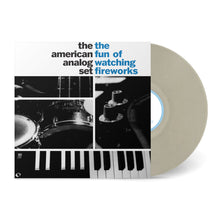 Load image into Gallery viewer, The American Analog Set - The Fun Of Watching Fireworks ("Too Tired To Shine" vinyl)
