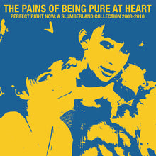 Load image into Gallery viewer, The Pains Of Being Pure At Heart - Perfect Right Now: A Slumberland Collection 2008-2010 (Milky Clear w/ Blue &amp; Yellow Splatter Vinyl)
