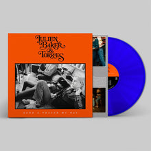 Load image into Gallery viewer, Julien Baker &amp; TORRES - Send A Prayer My Way (Cobalt Blue Vinyl)
