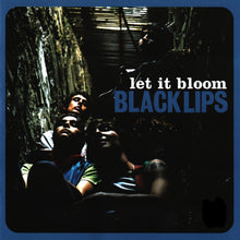 Load image into Gallery viewer, Black Lips - Let It Bloom (Blue)
