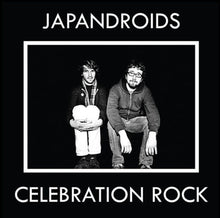 Load image into Gallery viewer, Japandroids - Celebration Rock (Black &amp; White Mix)
